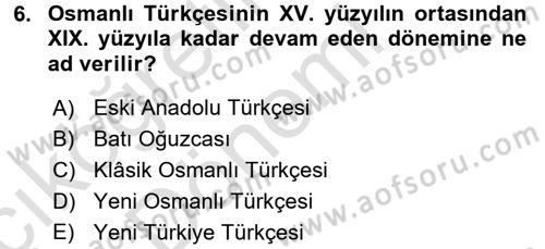 Osmanlı Türkçesi 1 Dersi 2017 - 2018 Yılı (Vize) Ara Sınav Soruları 6. Soru