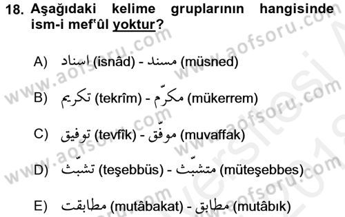 Osmanlı Türkçesi 1 Dersi 2017 - 2018 Yılı (Final) Dönem Sonu Sınav Soruları 18. Soru