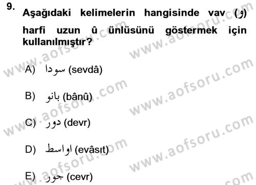 Osmanlı Türkçesi 1 Dersi 2017 - 2018 Yılı (Final) Dönem Sonu Sınav Soruları 9. Soru