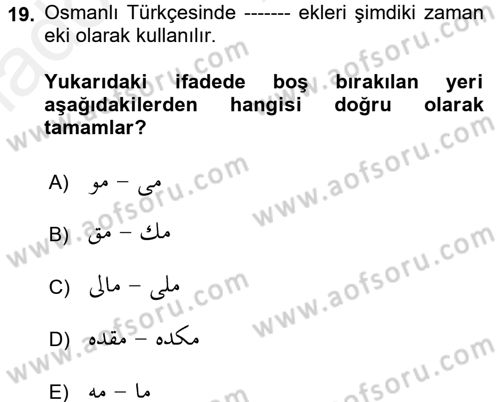 Osmanlı Türkçesi 1 Dersi Ara Sınavı Deneme Sınav Soruları 19. Soru