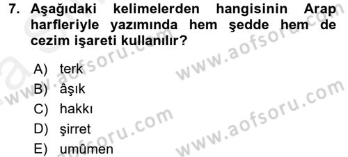 Osmanlı Türkçesi 1 Dersi Ara Sınavı Deneme Sınav Soruları 7. Soru