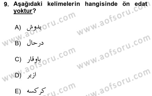 Osmanlı Türkçesi 1 Dersi 2018 - 2019 Yılı (Vize) Ara Sınav Soruları 9. Soru
