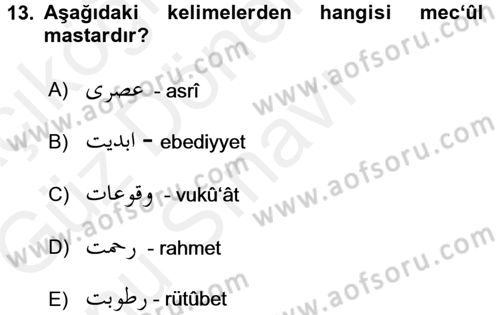 Osmanlı Türkçesi 1 Dersi 2018 - 2019 Yılı (Final) Dönem Sonu Sınav Soruları 13. Soru