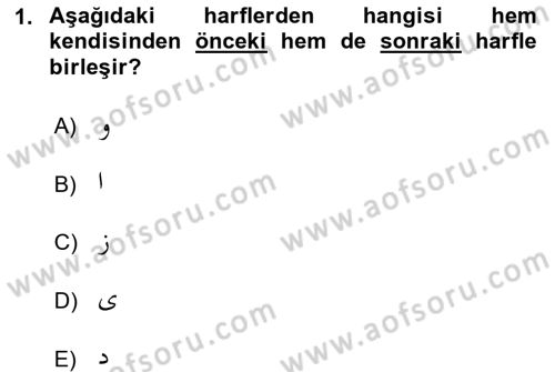 Osmanlı Türkçesi 1 Dersi 2018 - 2019 Yılı Yaz Okulu Sınav Soruları 1. Soru