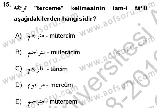 Osmanlı Türkçesi 1 Dersi 2018 - 2019 Yılı Yaz Okulu Sınav Soruları 15. Soru