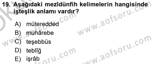 Osmanlı Türkçesi 1 Dersi 2018 - 2019 Yılı Yaz Okulu Sınav Soruları 19. Soru