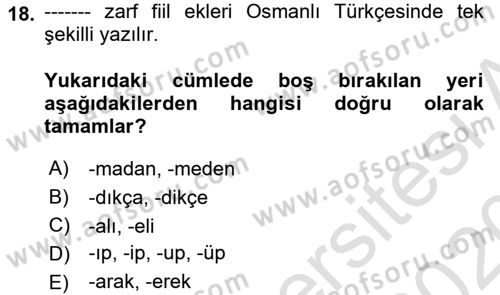 Osmanlı Türkçesi 1 Dersi 2019 - 2020 Yılı (Vize) Ara Sınavı 18. Soru