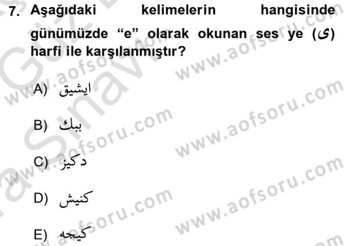 Osmanlı Türkçesi 1 Dersi 2019 - 2020 Yılı (Vize) Ara Sınavı 7. Soru