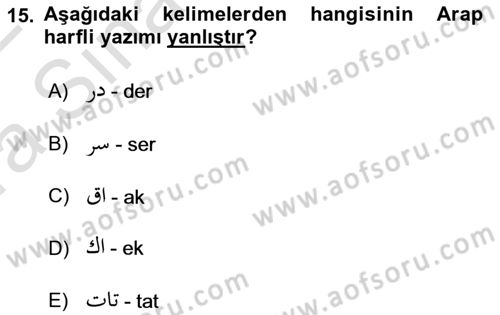 Osmanlı Türkçesi 1 Dersi 2021 - 2022 Yılı (Vize) Ara Sınav Soruları 15. Soru