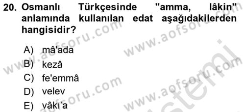 Osmanlı Türkçesi 1 Dersi 2021 - 2022 Yılı (Vize) Ara Sınav Soruları 20. Soru