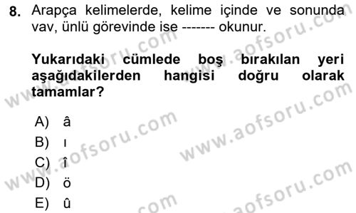 Osmanlı Türkçesi 1 Dersi 2021 - 2022 Yılı (Final) Dönem Sonu Sınavı 8. Soru