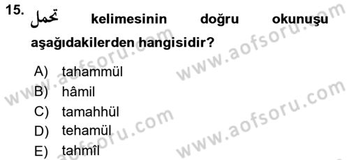 Osmanlı Türkçesi 1 Dersi 2021 - 2022 Yılı Yaz Okulu Sınav Soruları 15. Soru