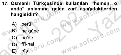 Osmanlı Türkçesi 1 Dersi 2021 - 2022 Yılı Yaz Okulu Sınav Soruları 17. Soru