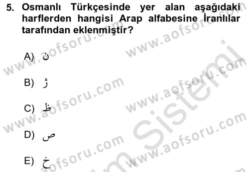 Osmanlı Türkçesi 1 Dersi 2021 - 2022 Yılı Yaz Okulu Sınav Soruları 5. Soru