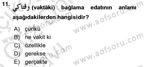 Osmanlı Türkçesi 1 Dersi 2022 - 2023 Yılı (Vize) Ara Sınav Soruları 11. Soru