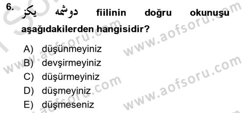 Osmanlı Türkçesi 1 Dersi 2022 - 2023 Yılı (Final) Dönem Sonu Sınavı 6. Soru