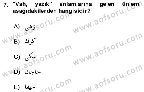Osmanlı Türkçesi 1 Dersi 2022 - 2023 Yılı (Final) Dönem Sonu Sınav Soruları 7. Soru