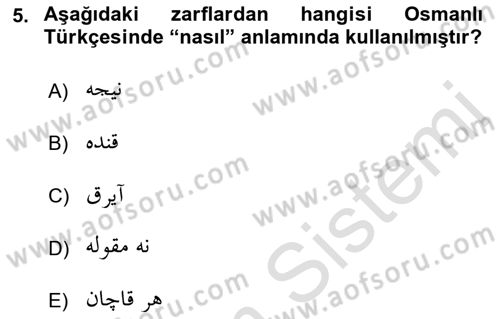 Osmanlı Türkçesi 1 Dersi 2023 - 2024 Yılı (Vize) Ara Sınav Soruları 5. Soru