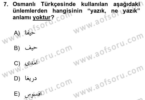 Osmanlı Türkçesi 1 Dersi 2023 - 2024 Yılı (Vize) Ara Sınav Soruları 7. Soru