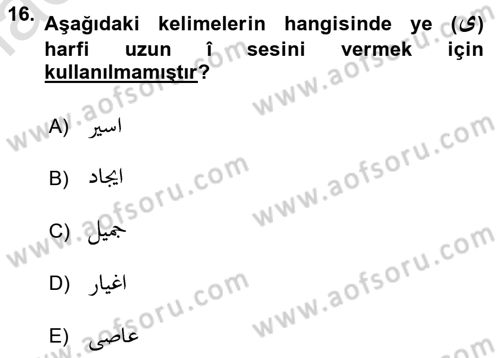 Osmanlı Türkçesi 1 Dersi 2023 - 2024 Yılı (Final) Dönem Sonu Sınav Soruları 16. Soru
