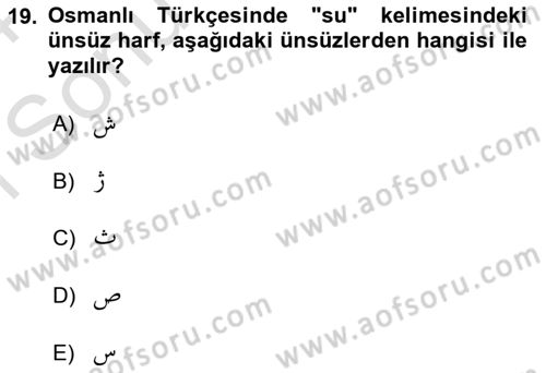Osmanlı Türkçesi 1 Dersi 2023 - 2024 Yılı (Final) Dönem Sonu Sınav Soruları 19. Soru