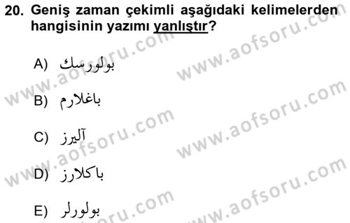 Osmanlı Türkçesi 1 Dersi 2023 - 2024 Yılı (Final) Dönem Sonu Sınav Soruları 20. Soru