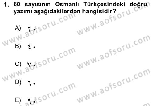 Osmanlı Türkçesi 1 Dersi 2023 - 2024 Yılı Yaz Okulu Sınavı 1. Soru