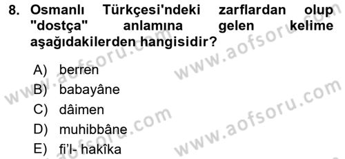 Osmanlı Türkçesi 1 Dersi 2024 - 2025 Yılı Yaz Okulu Sınav Soruları 8. Soru