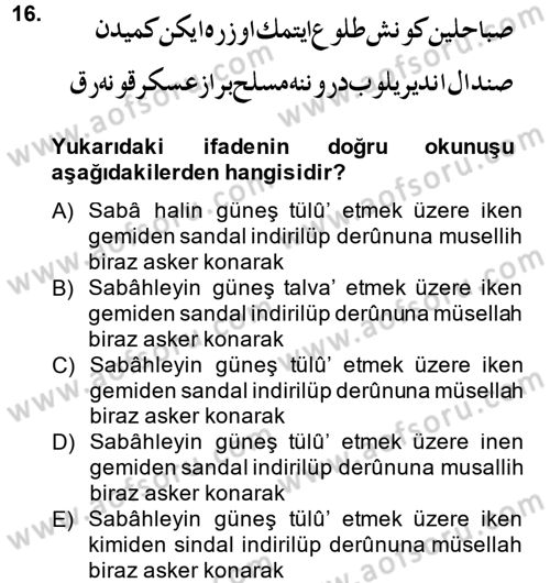 Osmanlı Türkçesi 2 Dersi 2013 - 2014 Yılı (Vize) Ara Sınav Soruları 16. Soru