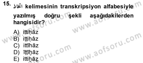 Osmanlı Türkçesi 2 Dersi 2013 - 2014 Yılı (Final) Dönem Sonu Sınav Soruları 15. Soru