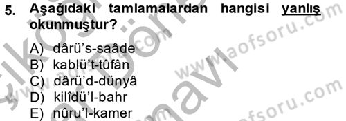 Osmanlı Türkçesi 2 Dersi 2013 - 2014 Yılı (Final) Dönem Sonu Sınav Soruları 5. Soru