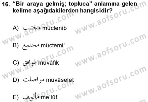 Osmanlı Türkçesi 2 Dersi 2014 - 2015 Yılı (Vize) Ara Sınav Soruları 16. Soru