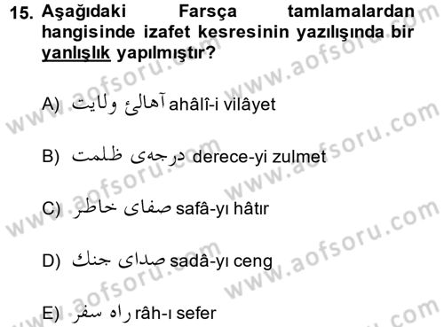 Osmanlı Türkçesi 2 Dersi 2014 - 2015 Yılı (Final) Dönem Sonu Sınav Soruları 15. Soru