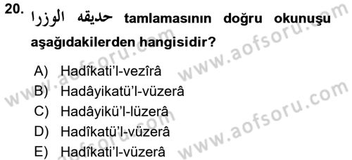Osmanlı Türkçesi 2 Dersi 2015 - 2016 Yılı (Vize) Ara Sınav Soruları 20. Soru