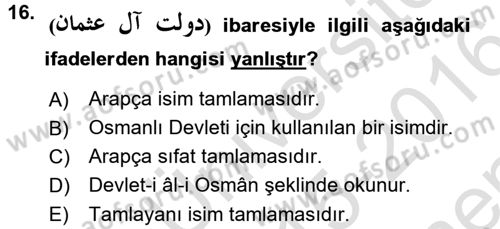 Osmanlı Türkçesi 2 Dersi 2015 - 2016 Yılı (Final) Dönem Sonu Sınav Soruları 16. Soru