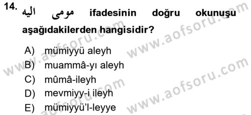 Osmanlı Türkçesi 2 Dersi 2016 - 2017 Yılı (Vize) Ara Sınav Soruları 14. Soru