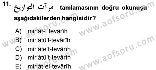 Osmanlı Türkçesi 2 Dersi 2016 - 2017 Yılı (Final) Dönem Sonu Sınav Soruları 11. Soru