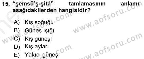 Osmanlı Türkçesi 2 Dersi 2017 - 2018 Yılı (Vize) Ara Sınav Soruları 15. Soru