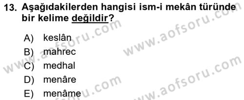 Osmanlı Türkçesi 2 Dersi 2018 - 2019 Yılı (Vize) Ara Sınav Soruları 13. Soru