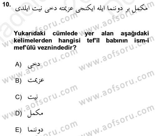 Osmanlı Türkçesi 2 Dersi 2018 - 2019 Yılı (Final) Dönem Sonu Sınav Soruları 10. Soru