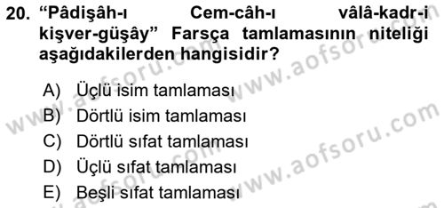 Osmanlı Türkçesi 2 Dersi 2018 - 2019 Yılı (Final) Dönem Sonu Sınav Soruları 20. Soru