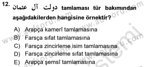 Osmanlı Türkçesi 2 Dersi 2021 - 2022 Yılı (Final) Dönem Sonu Sınav Soruları 12. Soru