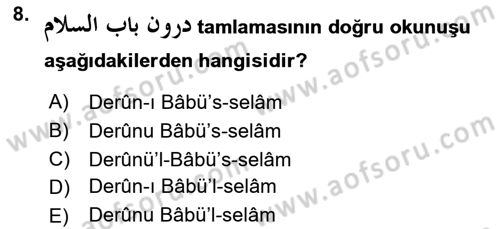 Osmanlı Türkçesi 2 Dersi 2021 - 2022 Yılı (Final) Dönem Sonu Sınav Soruları 8. Soru