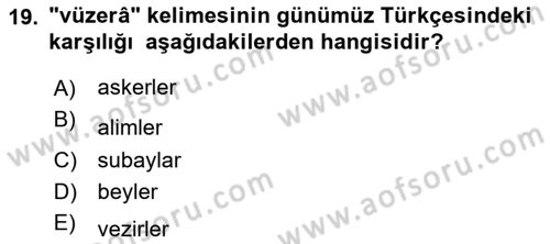 Osmanlı Türkçesi 2 Dersi 2021 - 2022 Yılı Yaz Okulu Sınav Soruları 19. Soru