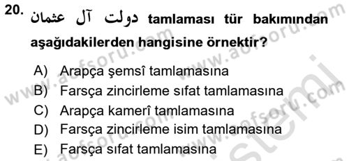 Osmanlı Türkçesi 2 Dersi 2021 - 2022 Yılı Yaz Okulu Sınav Soruları 20. Soru
