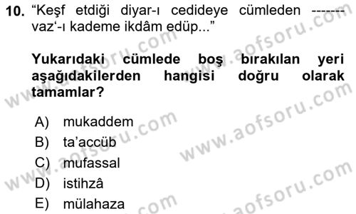 Osmanlı Türkçesi 2 Dersi 2023 - 2024 Yılı (Vize) Ara Sınav Soruları 10. Soru