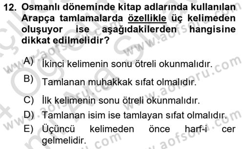 Osmanlı Türkçesi 2 Dersi 2023 - 2024 Yılı (Vize) Ara Sınav Soruları 12. Soru