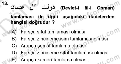Osmanlı Türkçesi 2 Dersi 2023 - 2024 Yılı (Final) Dönem Sonu Sınav Soruları 13. Soru
