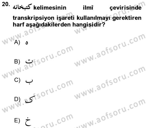 Osmanlı Türkçesi 2 Dersi 2024 - 2025 Yılı (Final) Dönem Sonu Sınav Soruları 20. Soru