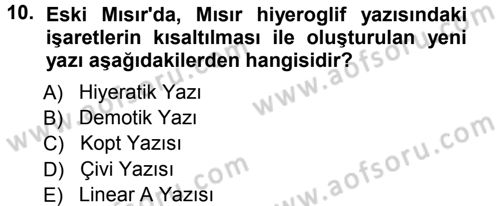 Uygarlık Tarihi 1 Dersi 2012 - 2013 Yılı (Vize) Ara Sınav Soruları 10. Soru